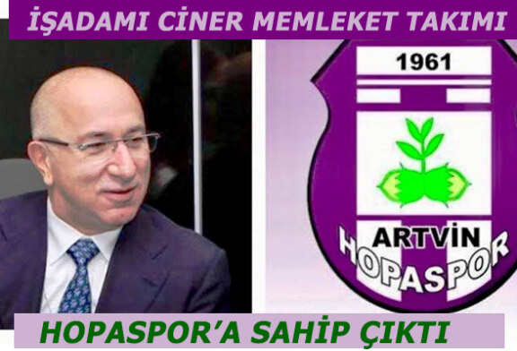 CİNER’DEN A. HOPASPOR’A DESTEK